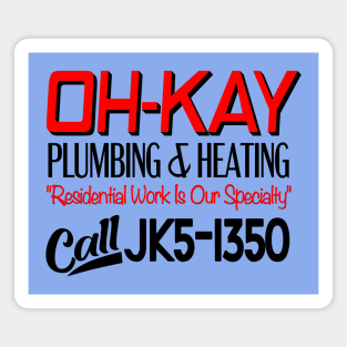 Oh-Kay Oh Kay Plumbing & Heating jk5-1350 Magnet